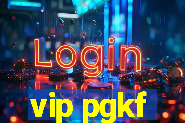 vip pgkf